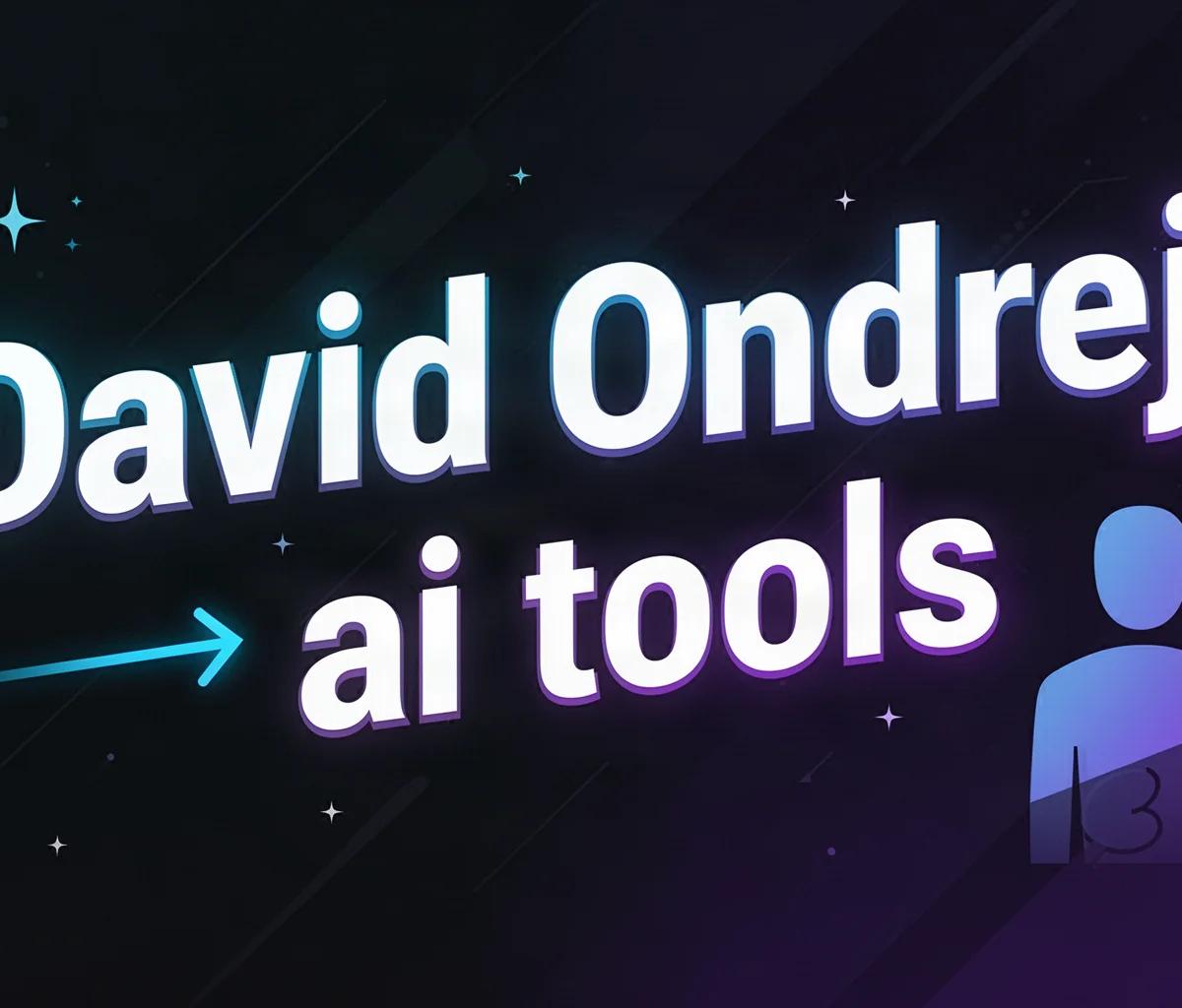 David Ondrej AI Tools Review Our Honest Take