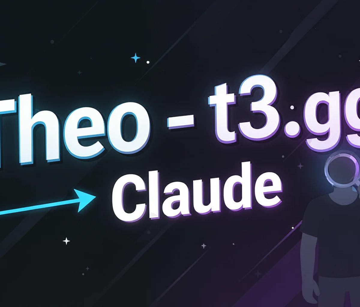 What Theo t3ggs Claude Advice Means for Creators
